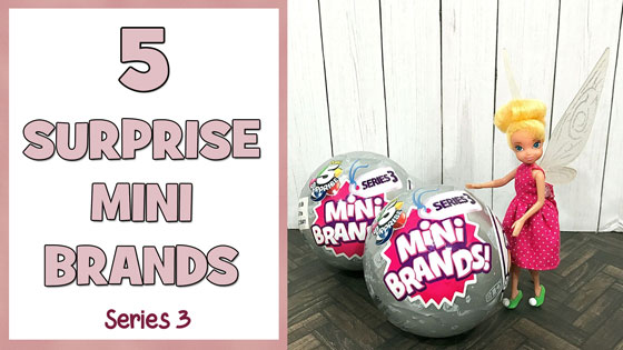 5 Surprise Mini Brands Series 5 toys 